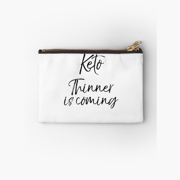 Item preview, Keto Thinner is Coming Funny Keto Quote designed and sold by TNDesignStudio.