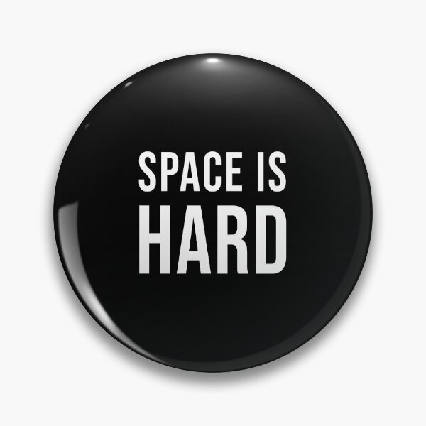 Item preview, Space Is Hard (Black) designed and sold by quoteedesigns.