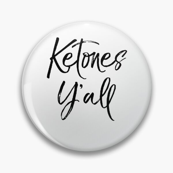 Artikelvorschau, Ketones Y'all Funny Keto Quote entworfen und verkauft von TNDesignStudio.