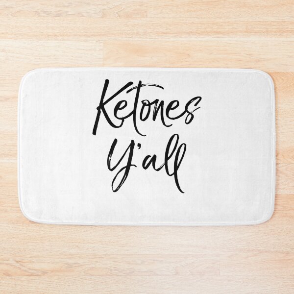 Item preview, Ketones Y'all Funny Keto Quote designed and sold by TNDesignStudio.