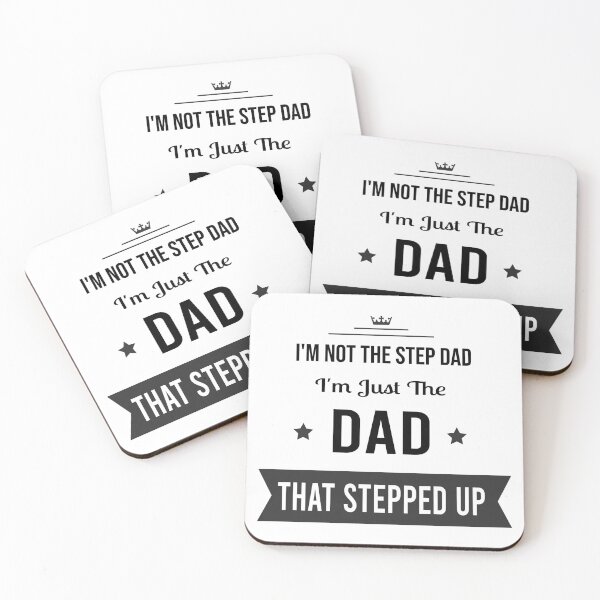 Item preview, I'm Not The Step Dad I'm Just The Dad That Stepped Up Father's Day Gift designed and sold by awesomedesignrd.