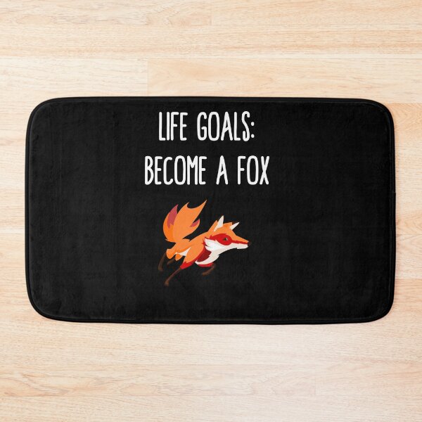 Item preview, Funny Fox Design - Life Goals Become a Fox designed and sold by designitfun.