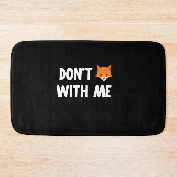 Item preview, Fox Design - Don't Fox With Me designed and sold by designitfun.