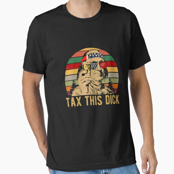 Artikel-Vorschau von 4. Juli Benjamin Franklin Tax This Dick Vintage, designt und verkauft von Iliaswindels.