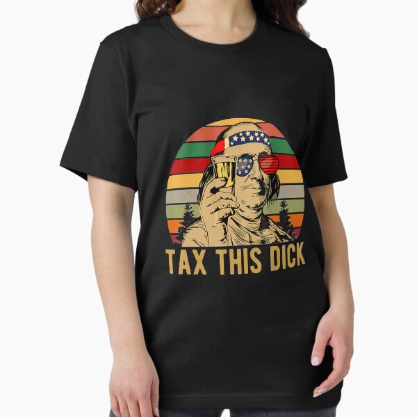 Item preview, 4th of july Benjamin Franklin Tax This Dick vintage  designed and sold by Iliaswindels.