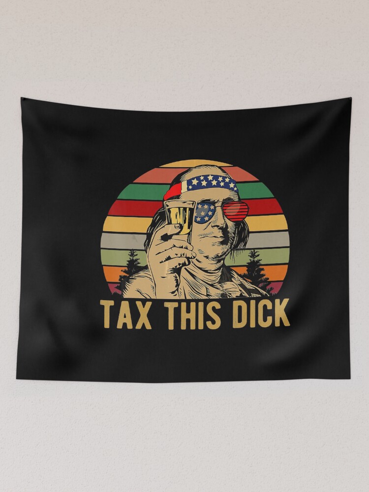 4th Of July Benjamin Franklin Tax This Dick  Vintage  Premium T-Shirt