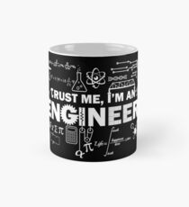 Trust Me I'm An Engineer Mug