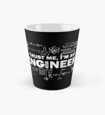 Trust Me I'm An Engineer Tall Mug