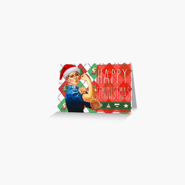 Have a Feminist Christmas! Greeting Card