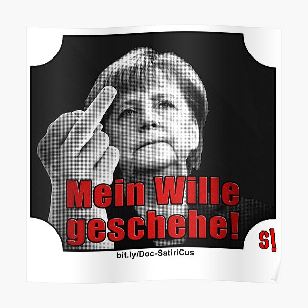 than just "Merkel has to go!" :) | Stink finger Poster