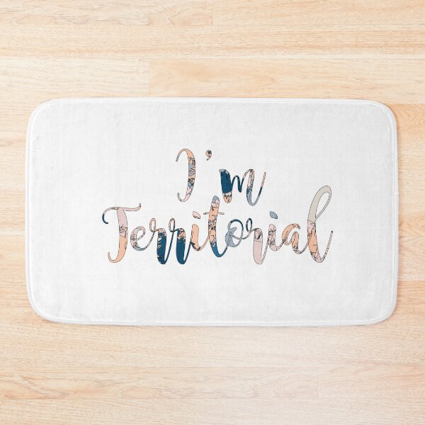 Item preview, I'm Territorial designed and sold by heartfeltarts93.
