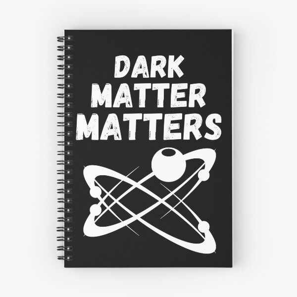 Item preview, Dark Matter Matters  designed and sold by RIVEofficial.