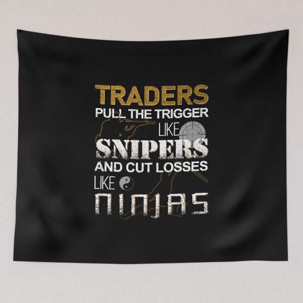 Item preview, Traders Like Snipers and Ninjas designed and sold by VandKay.