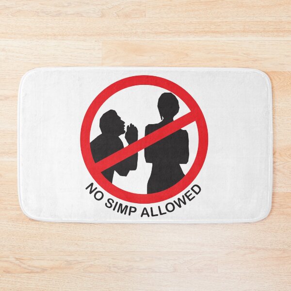 Item preview, "NO SIMP ALLOWED" designed and sold by MadameDaFunk.