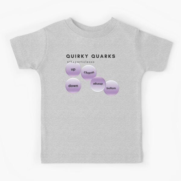 Quirky Quarks @theparticlezoo Kids T-Shirt