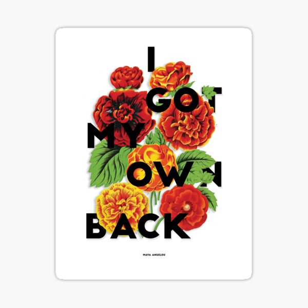 I Got My Own Back, 2015 Sticker
