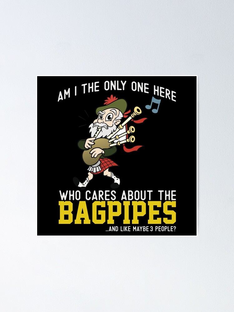 " Bagpipe Friends" Poster by saechla Redbubble