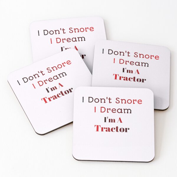 Item preview, I DON'T SNORE I DREAM I'M A TRACTOR T-SHIRT, DREAM, FARM, TRACTOR designed and sold by BILIBER.
