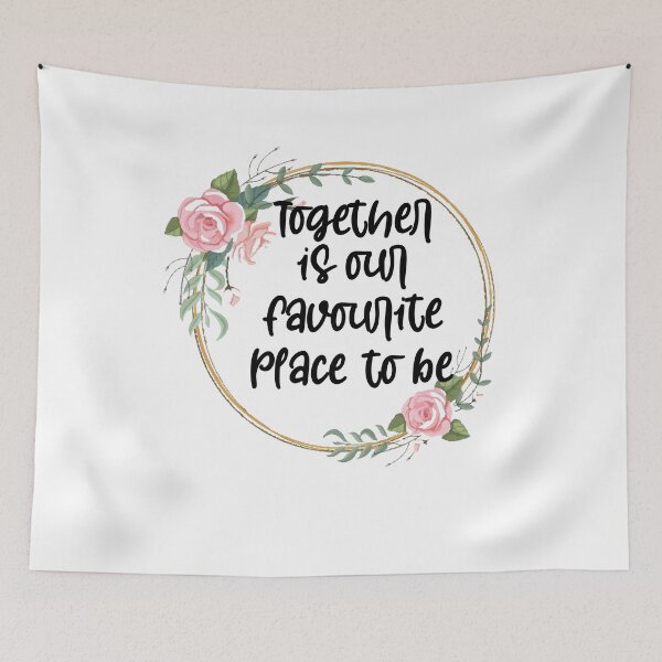 Item preview, Together is our favourite place to be ,Love ,Quotation prints designed and sold by Noussairox.