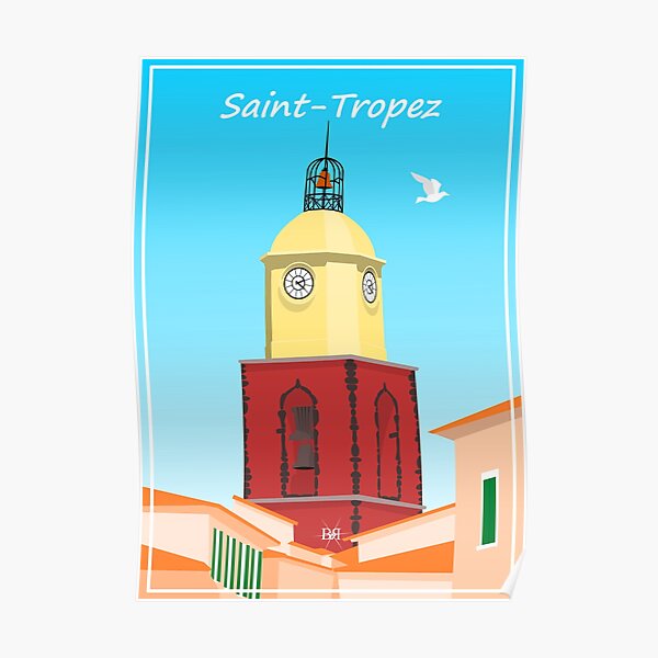 Le Clocher de Saint-Tropez Poster