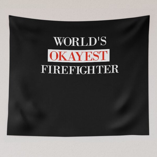 Item preview, World's Okayest Firefighter, coolest fireman gifts designed and sold by wabeen.
