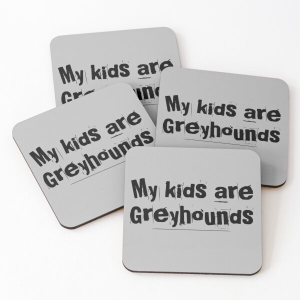 Item preview, My kids are greyhounds, greyhound mom, greyhound dad designed and sold by FannFann.