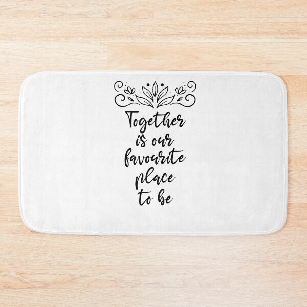 Item preview, Together is our favourite place to be ,Love ,Quotation prints designed and sold by Noussairox.