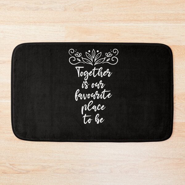 Item preview, Together is our favourite place to be ,Love ,Quotation prints designed and sold by Noussairox.