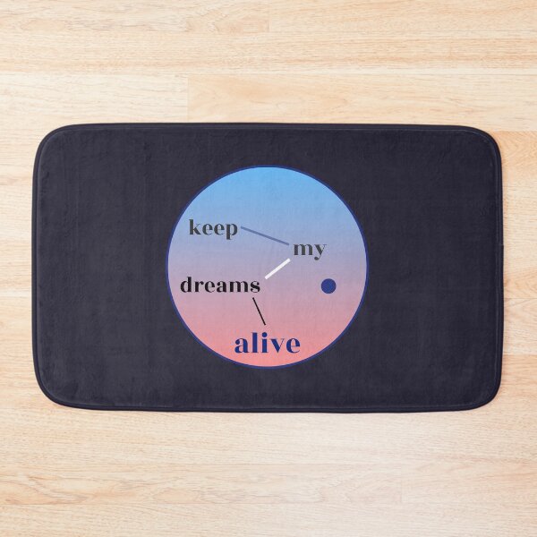 Item preview, Keep My Dreams Alive designed and sold by Davey's Designs.