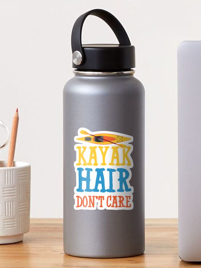 Kayak Hair Funny Kayaking Accessories Sticker for Sale by