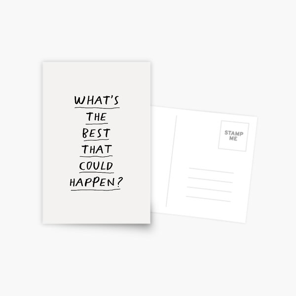 Item preview, What's The Best That Could Happen designed and sold by MotivatedType.