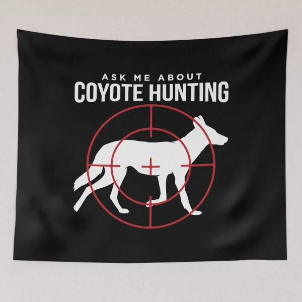 Item preview, Ask Me About Coyote Hunting Hunter Gift product designed and sold by jakehughes2015.