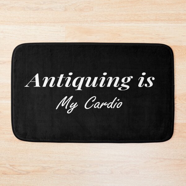 Item preview, Antiquing Is My Cardio, Antique lover,  Antiquing,Vintage , Yard sale designed and sold by Islanr.
