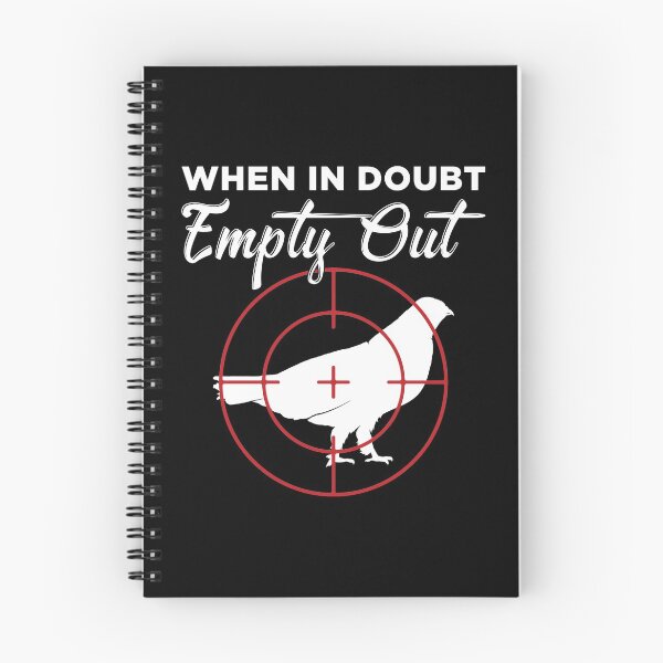 Item preview, When In Doubt Empty Out Grouse Hunter design designed and sold by jakehughes2015.