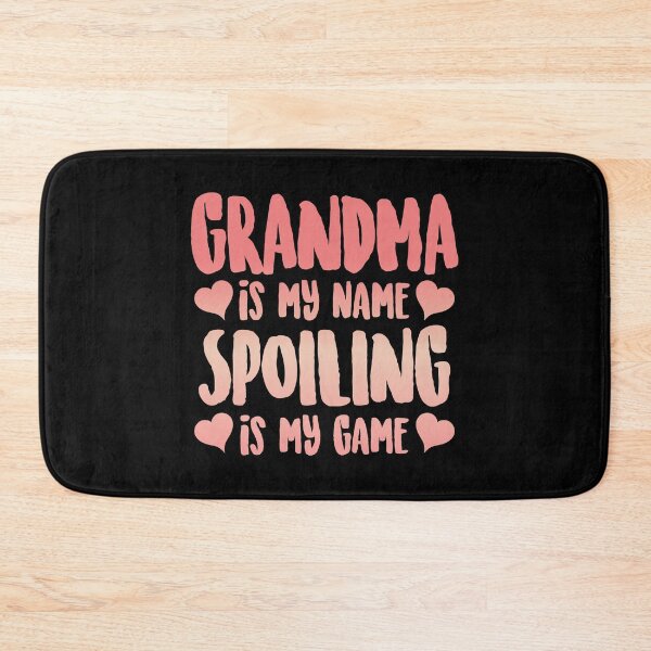 Item preview, Grandma Is My Name Spoiling Is My Game Gift designed and sold by haselshirt.