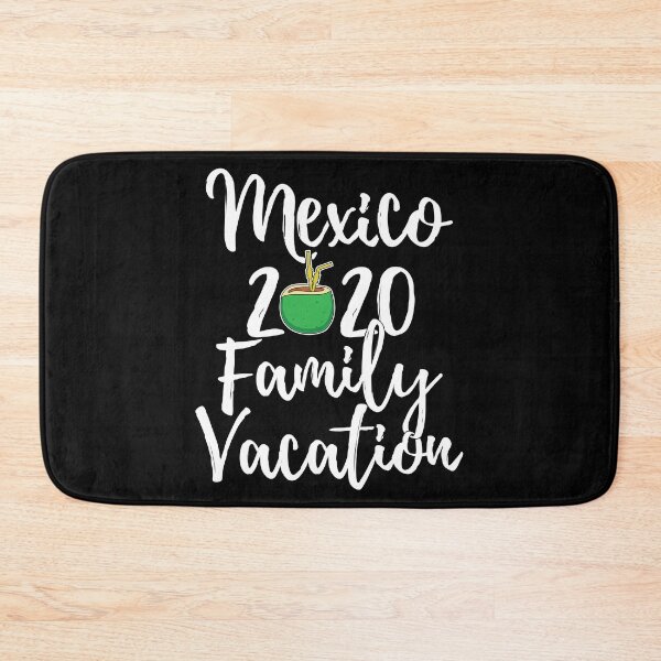 Item preview, Matching Mexico 2020 Family Vacation print designed and sold by jakehughes2015.