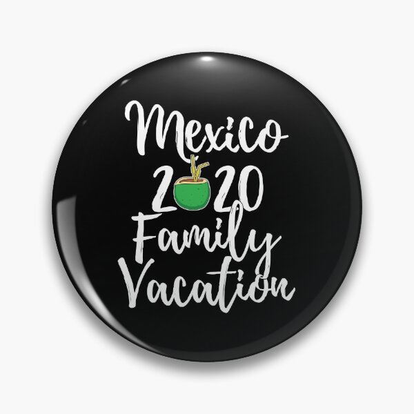 Item preview, Matching Mexico 2020 Family Vacation print designed and sold by jakehughes2015.