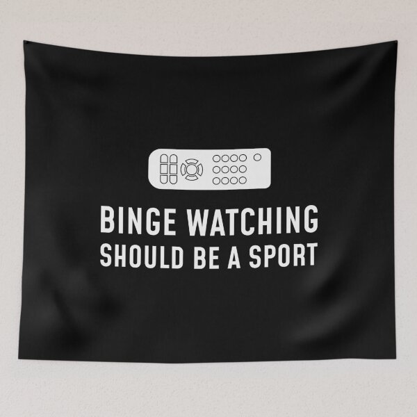 Item preview, Binge Watching Should Be a Sport TV Watcher Gift graphic designed and sold by jakehughes2015.