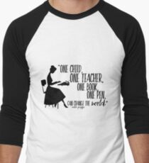 Lehrer-Zitat - Malala Yousafzai Baseballshirt mit 3/4-Arm