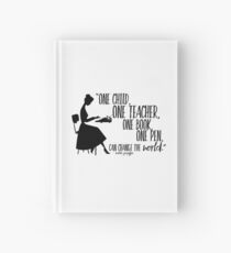 Teacher Quote - Malala Yousafzai Hardcover Journal