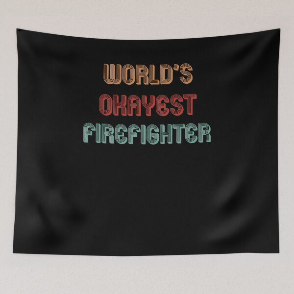 Item preview, World's Okayest Firefighter, coolest fireman gifts designed and sold by wabeen.