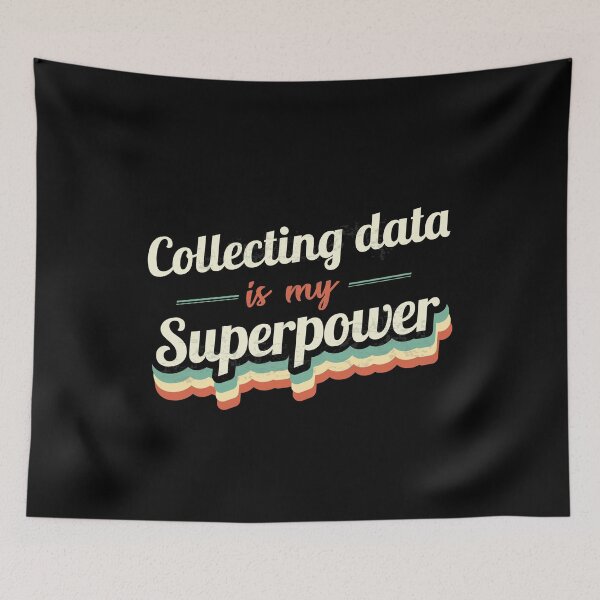 Item preview, Collecting Data is my Superpower  designed and sold by Custom365.