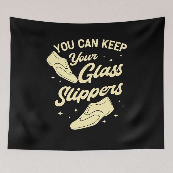 Item preview, Tap Dance Gift " You Can Keep Your Glass Slippers "  designed and sold by kammoe.