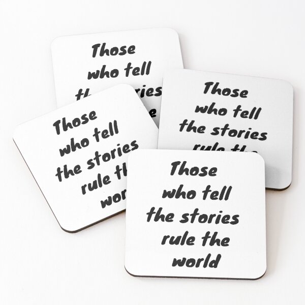 Item preview, Those who tell the stories rule the world designed and sold by EnlightParis.
