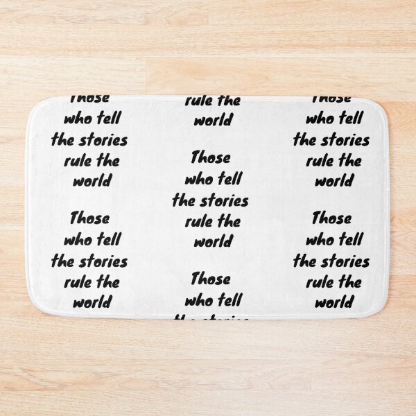 Item preview, Those who tell the stories rule the world designed and sold by EnlightParis.