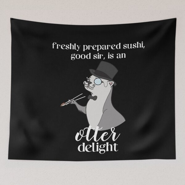 Item preview, Sir Otter loves sushi, it is an otter delight designed and sold by Sofia Dimitriadou.