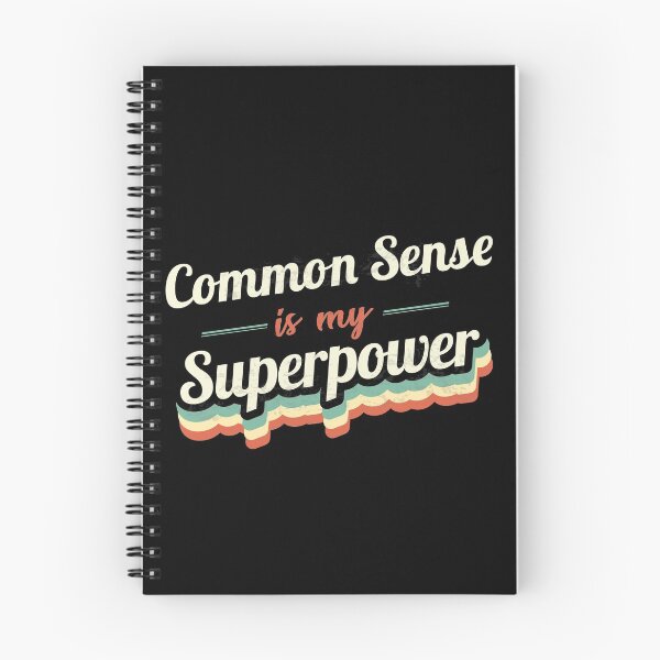 Item preview, Common Sense is my Superpower  designed and sold by Custom365.