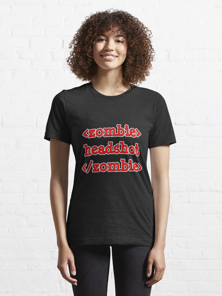 Alternate view of <zombie> headshot </zombie> Essential T-Shirt