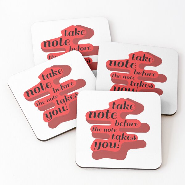 Item preview, Take Note Before the Note Takes You designed and sold by Davey's Designs.