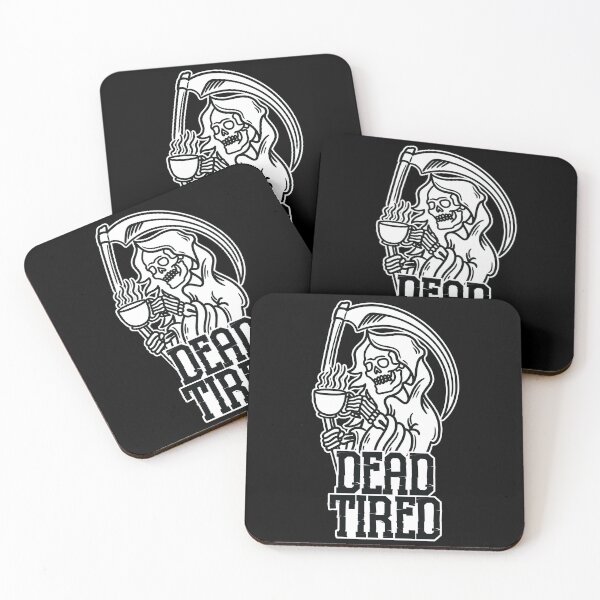 Item preview, Dead Tired Reaper designed and sold by SevenRelics.